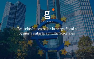 Bruselas busca bajar la carga fiscal a pymes y subirla a multinacionales.