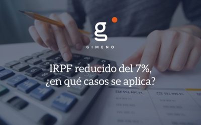 IRPF reducido del 7%, ¿en qué casos se aplica?