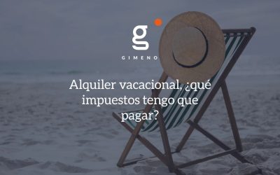 Alquiler vacacional, ¿qué impuestos tengo que pagar?