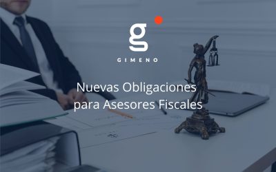 Nuevas Obligaciones para Asesores Fiscales