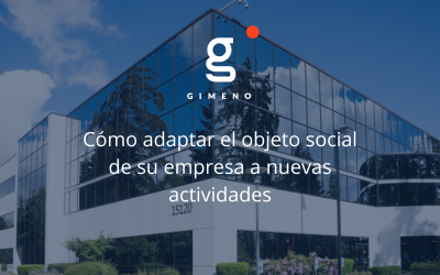 Cómo adaptar el objeto social de su empresa a nuevas actividades