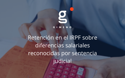 Retención en el IRPF sobre diferencias salariales reconocidas por sentencia judicial